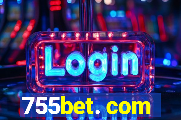 755bet. com